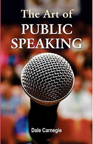The Art of Public Speaking Kindle Edition